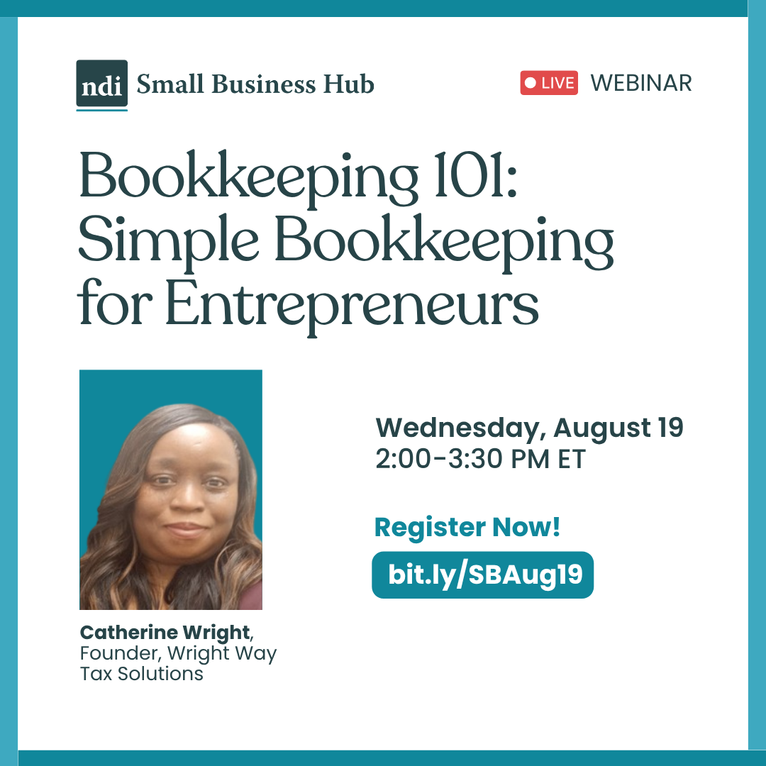 Event announcement titled "Bookkeeping 101: Simple Bookkeeping for Entrepreneurs." THe date is Wed. Aug. 19 from 2:00-3:30pm ET. There is a link to register: bitly.com/SBAug19. The presenter, Catherine Wright, is shown smiling, against a teal background.